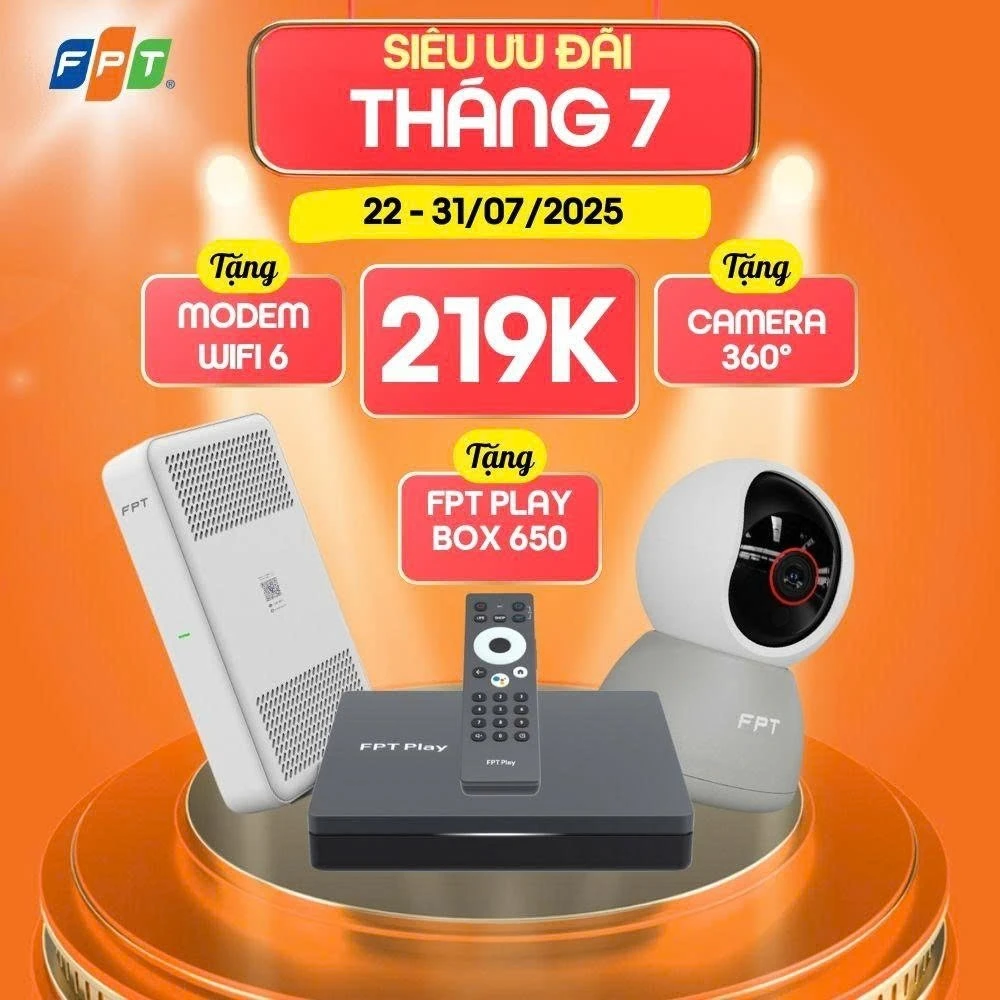 Lắp WiFi FPT Tháng 7 – Mua 1 Tặng 3: Modem WiFi 6, FPT Play Box 650, Camera FPT Play 4